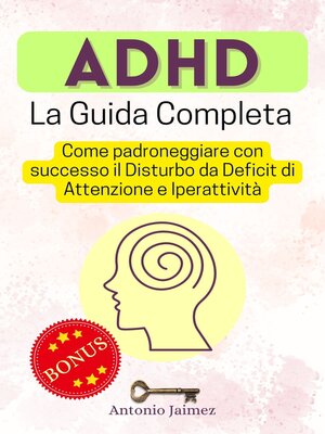 cover image of ADHD, La Guida Completa